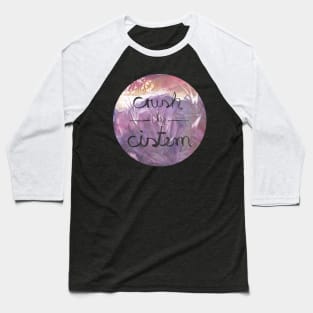 Crush the Cistem Baseball T-Shirt